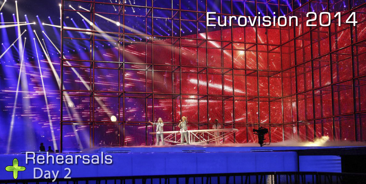 Eurovision 2014 Rehearsals (Day 2 – Evening)
