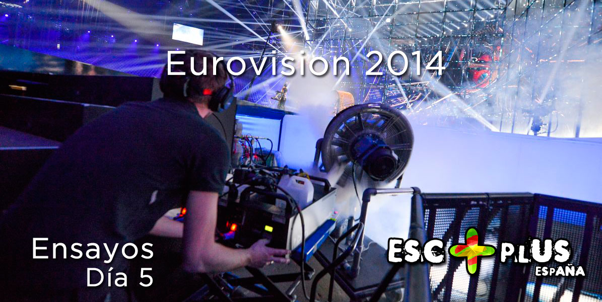 Eurovision 2014 Rehearsals (Day 5 – Morning)