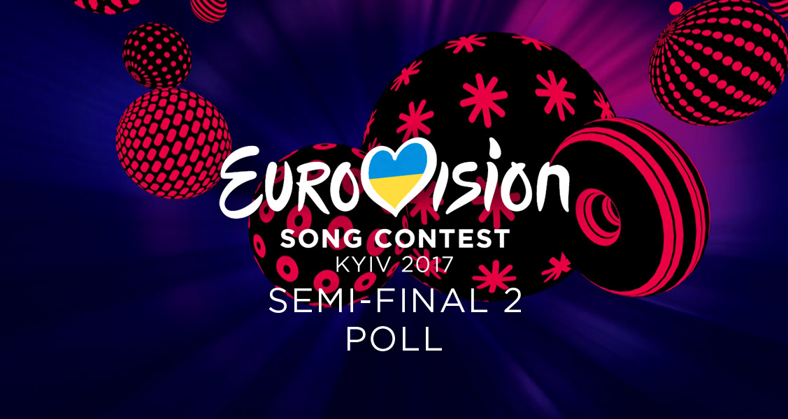 Eurovision 2017 – Semi-Final 2 (Poll)