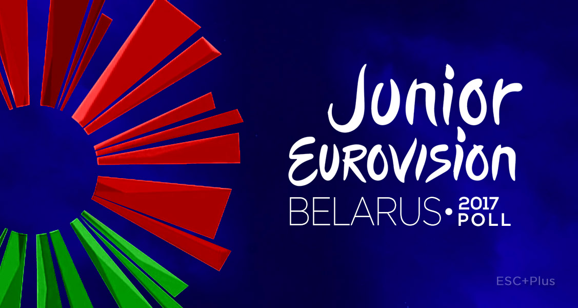 Poll: Belarusian National Final for Junior Eurovision 2017, vote now!