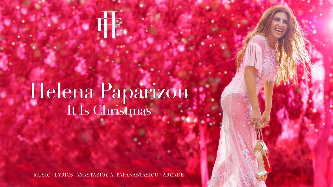 Listen to ‘It Is Christmas’, a new song by Helena Paparizou
