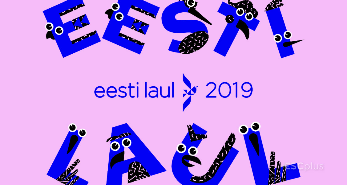 Tonight: Eesti Laul 2019 begins in Estonia