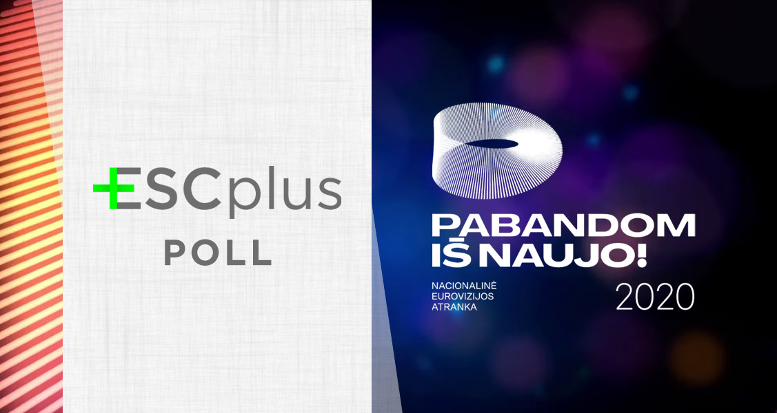 Poll Results: These are your qualifiers of Lithuania’s Pabandom iš naujo! 2020 Semi-Final 2