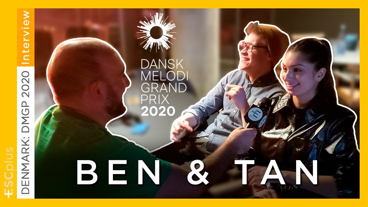 Interview with Ben & Tan (Dansk Melodi Grand Prix 2020) | Eurovision 2020 Denmark