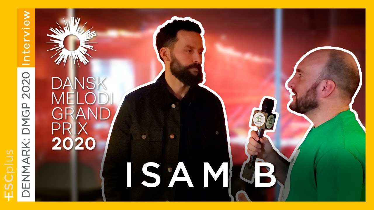 Interview with Isam B (Dansk Melodi Grand Prix 2020) | Eurovision 2020 Denmark