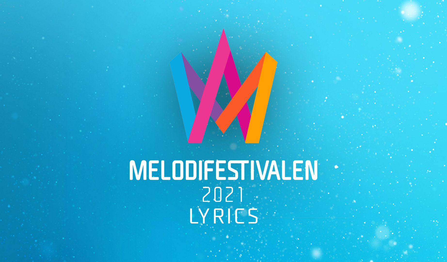 Sweden: Lyrics of Melodifestivalen 2021 semi-final 4 announced