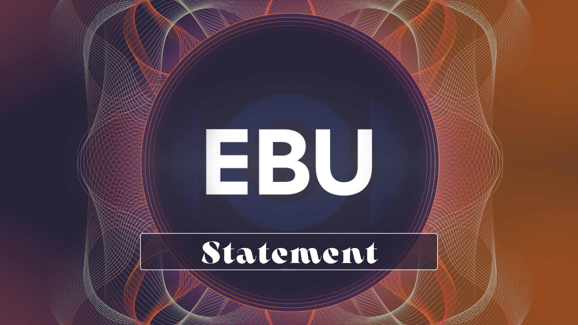 EBU Statement: Irregular voting during second semi-final 2022