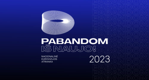 Lithuania 2023: The first acts of Pabandom iš naujo! 2023 announced