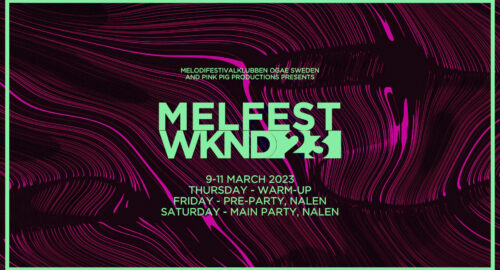 Melfest WKND ’23: enjoy the final of the Melodifestivalen in a big way